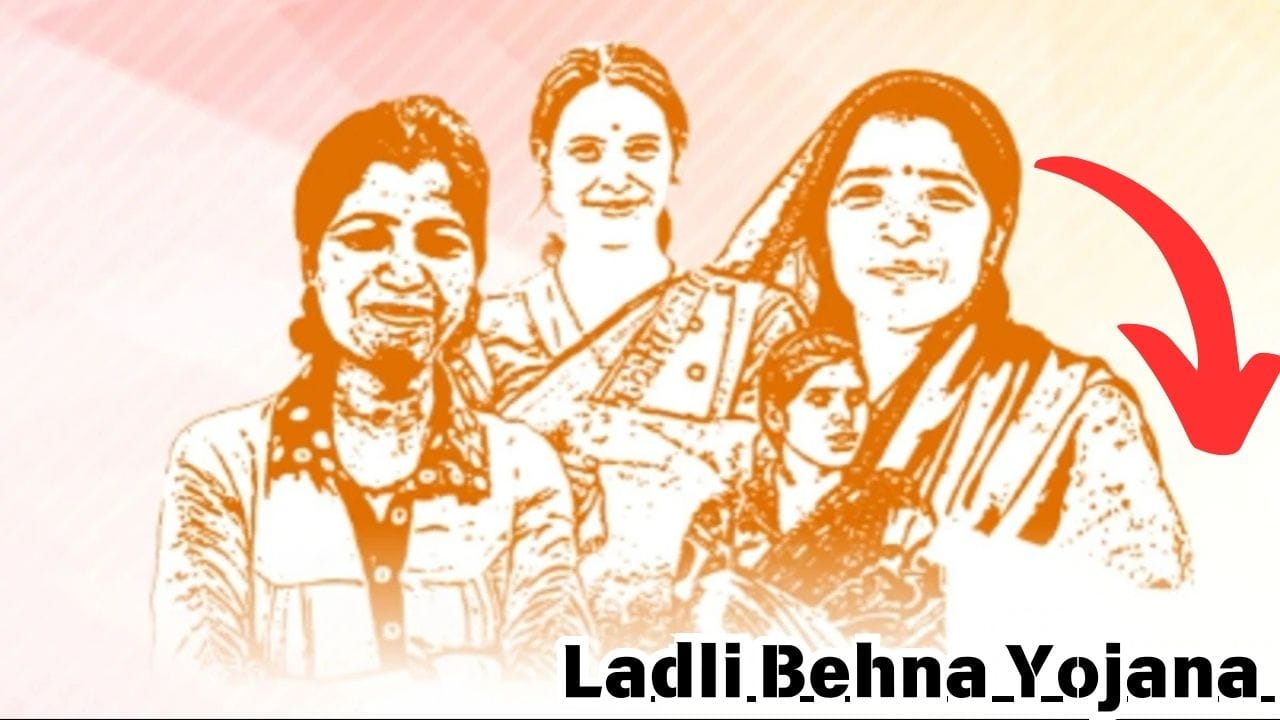 Ladli Behna Yojana