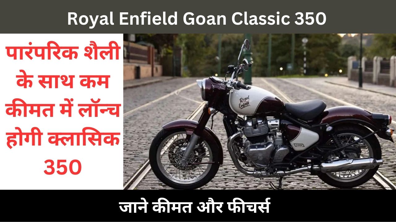 Royal Enfield Goan Classic 350